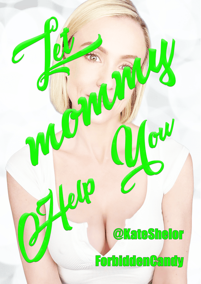 Let Mommy Help You