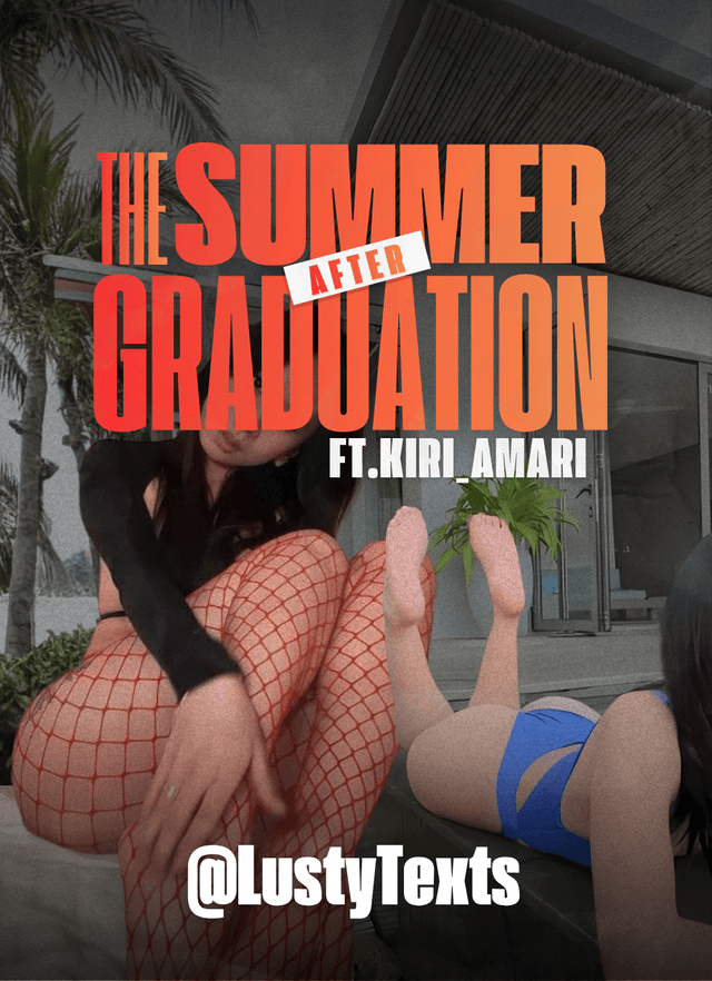 The Summer After Graduation